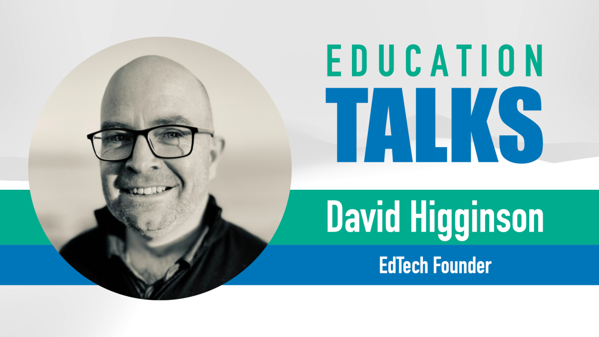 David Higginson – From Finance to EdTech